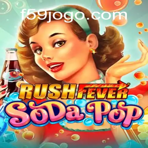 RushFeverSodaPop: Descubra o Novo Fenômeno dos Jogos Online